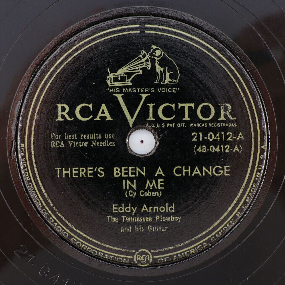 Eddy Arnold - There's Been A Change In/Tie Me To Your 1950 78rpm Record 21-0412